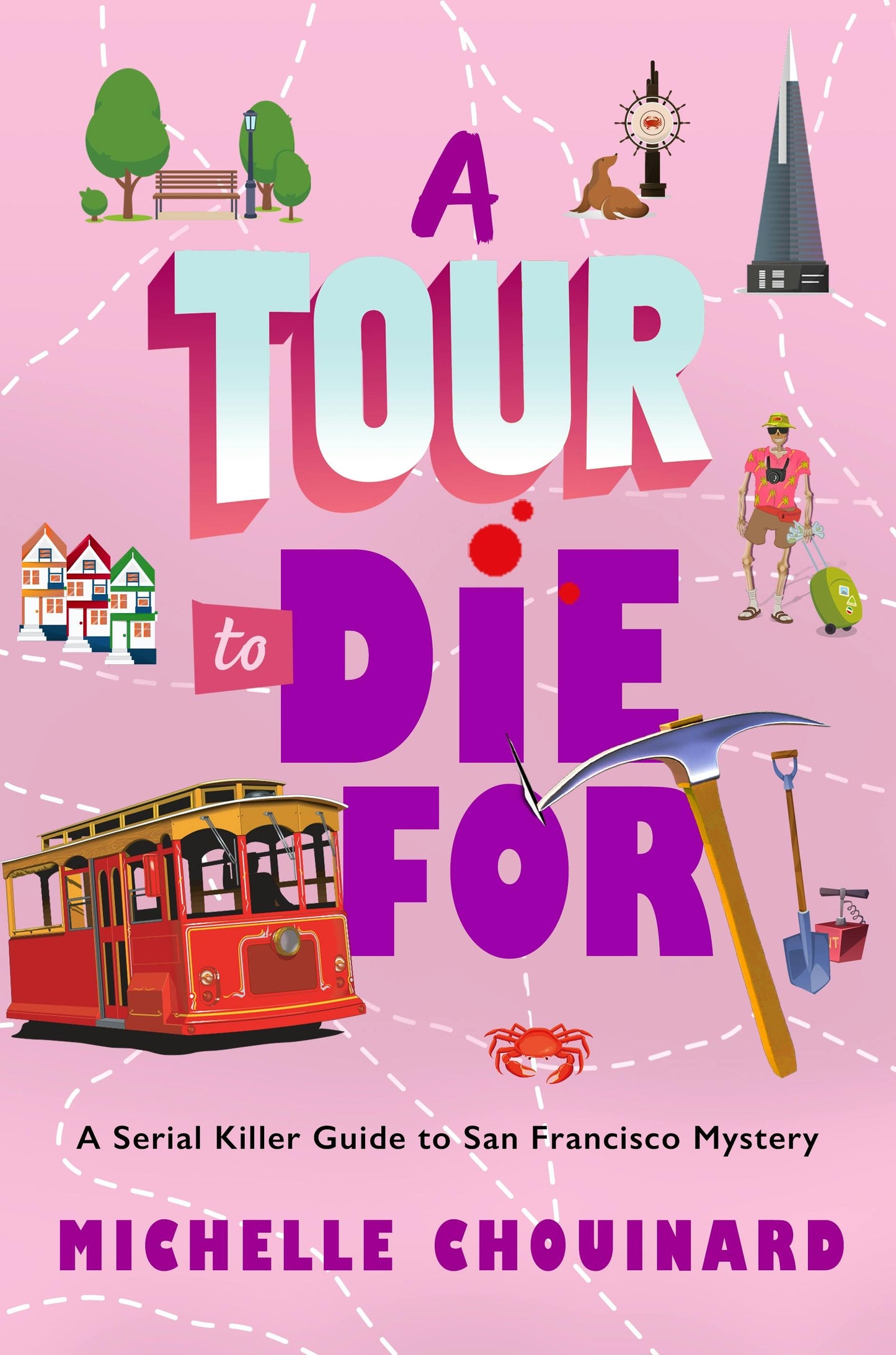 (09/23) A Tour to Die For: The Serial Killer Guide to San Francisco #2 by Michelle Chouinard