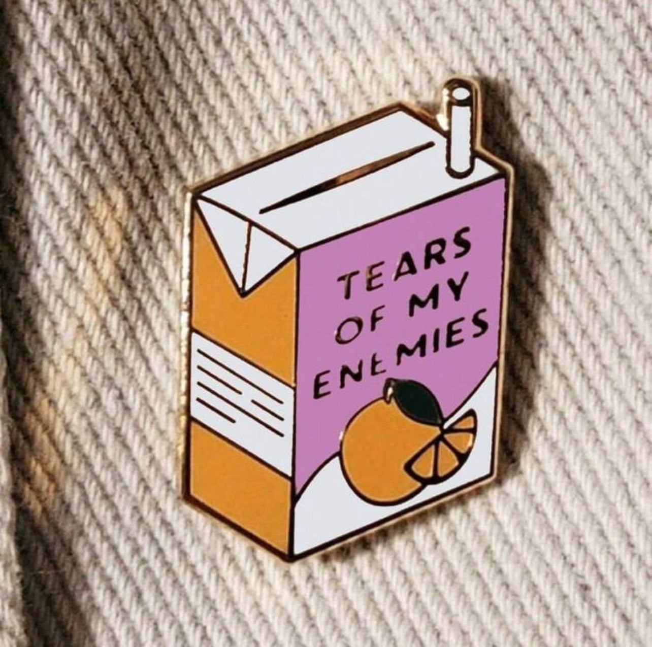Tear Of My Enemies - Pin