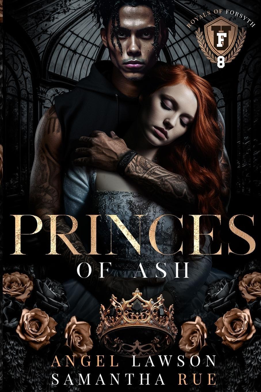 Princes of Ash (Royals of Forsyth University #8) by Angel Lawson