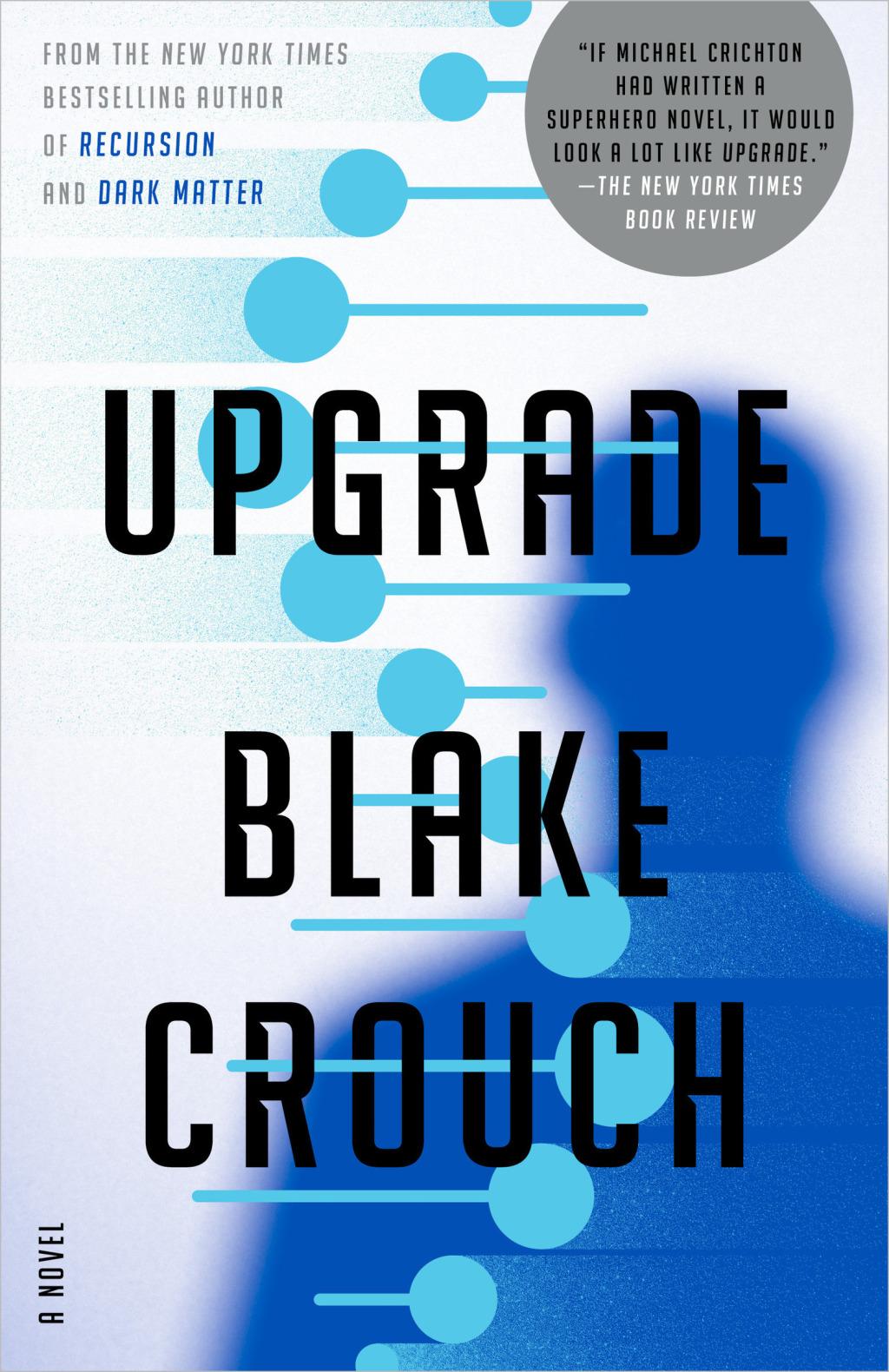 Upgrade - by Blake Crouch (Paperback)
