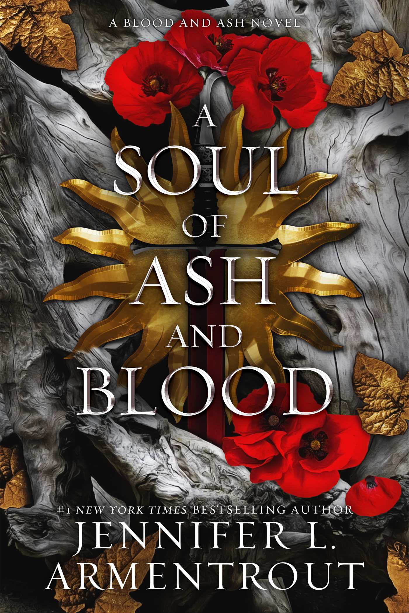 (FINAL SALE) Soul of Ash and Blood - Blood and Ash #5 by Jennifer L. Armentrout