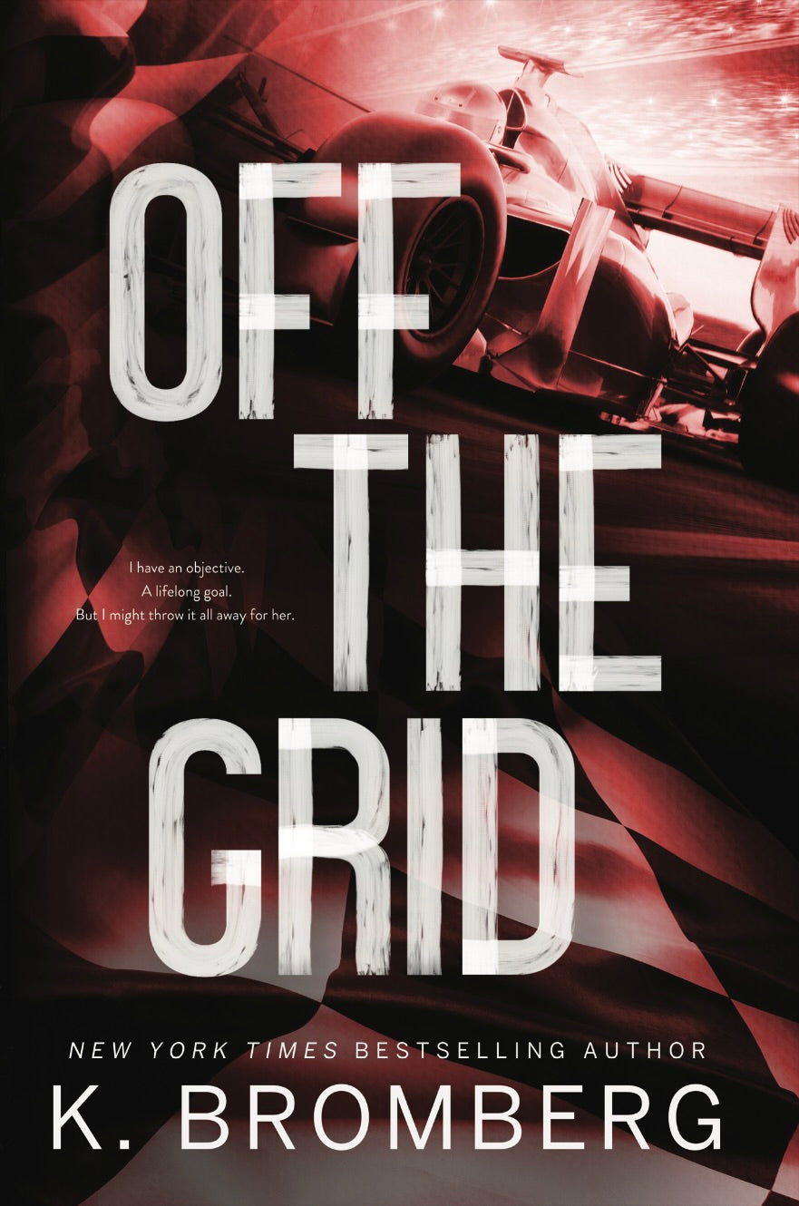 Off the Grid - Full Throttle #1 by K. Bromberg