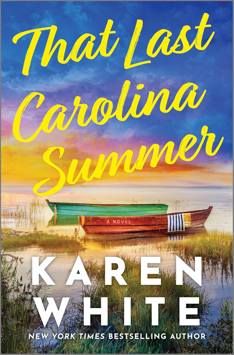 That Last Carolina Summer - by Karen White (Hardcover)
