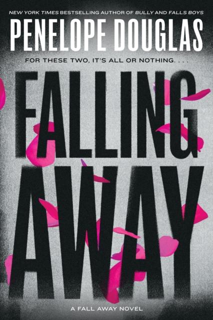 Falling Away - (Fall Away) by Penelope Douglas (Paperback)