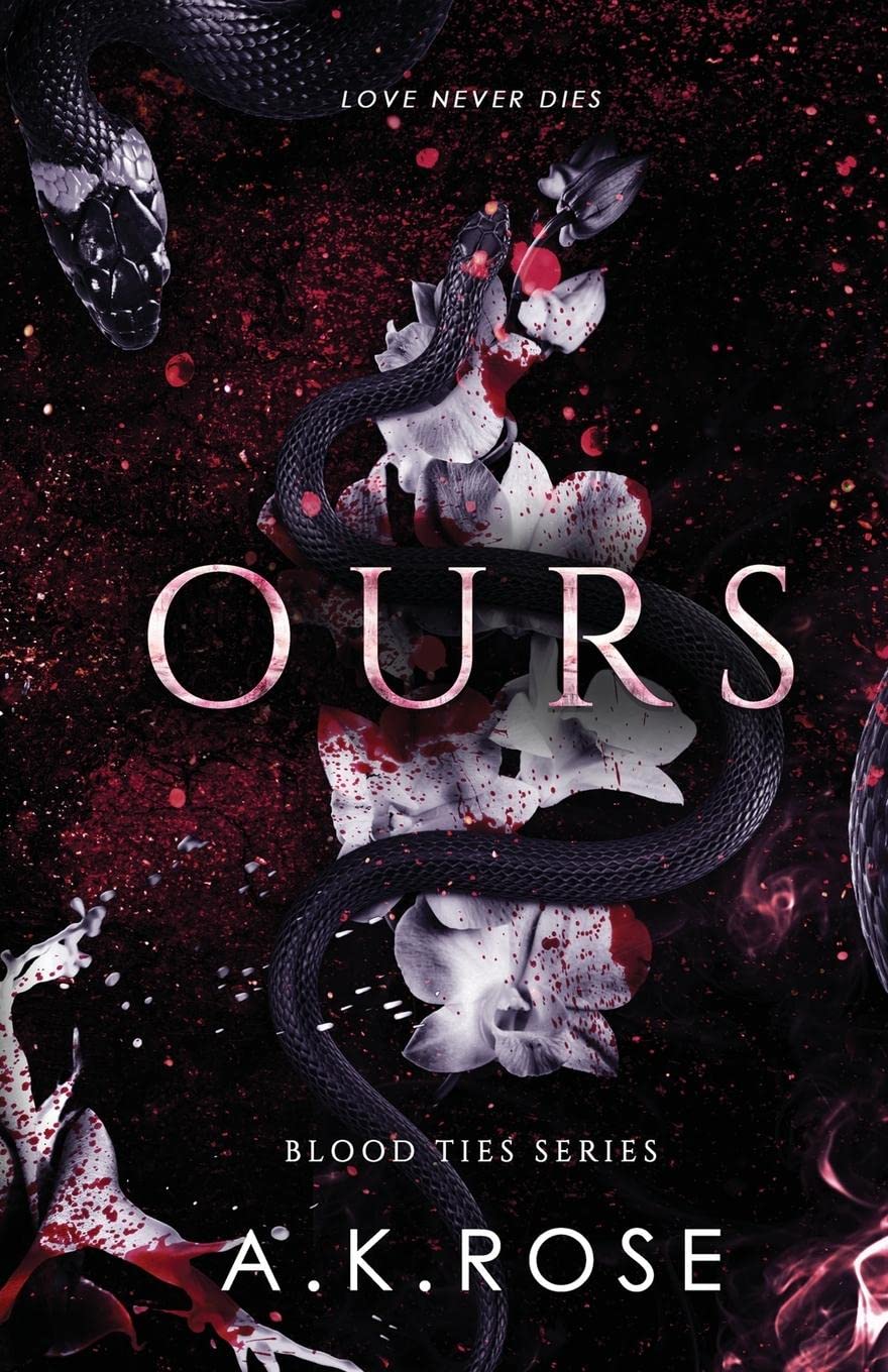 Ours: Blood Ties #3 by A. K. Rose