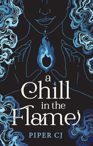 A Chill in the Flame - Villains #1 by Piper Cj (Paperback)