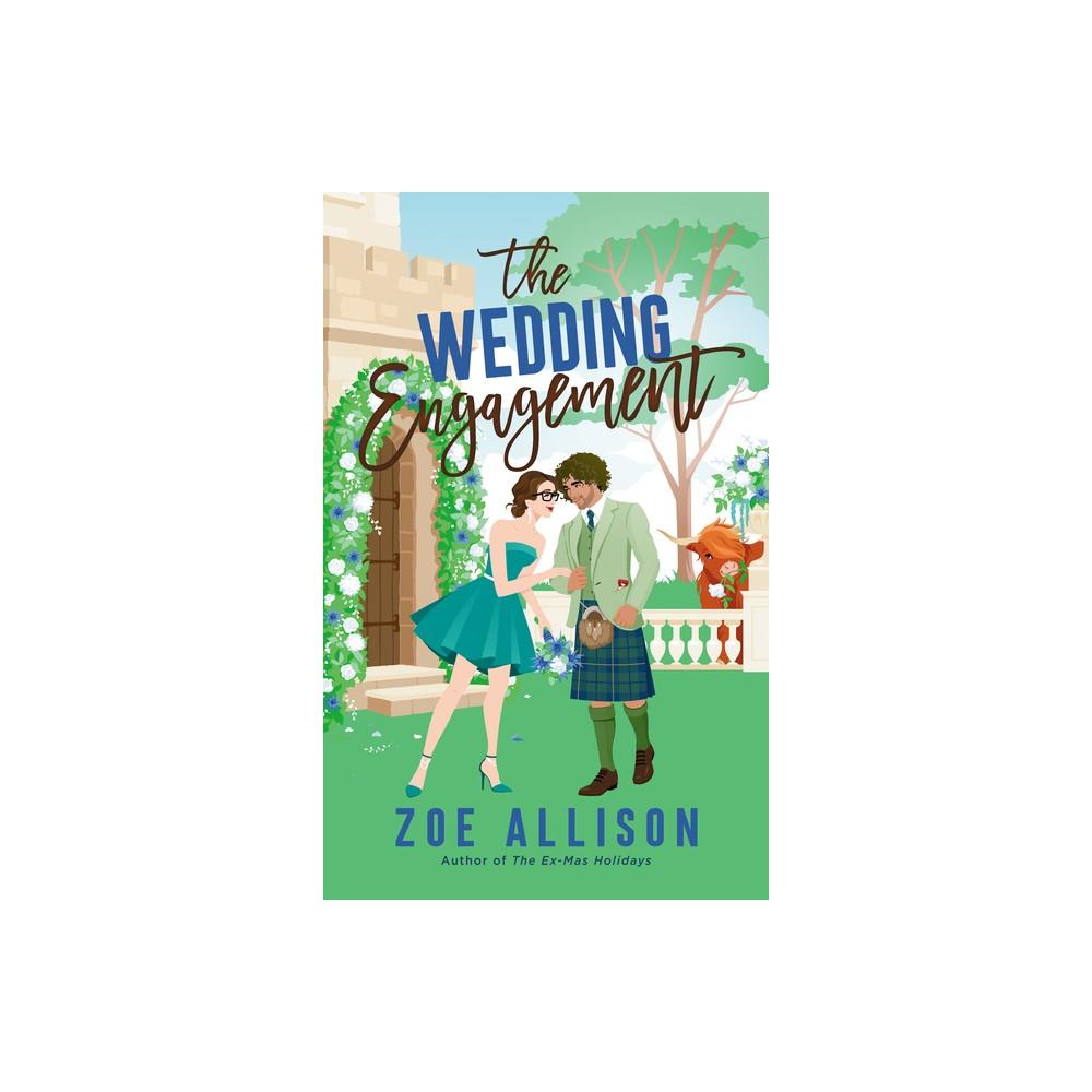 Wedding Engagement - by Zoe Allison (Paperback)