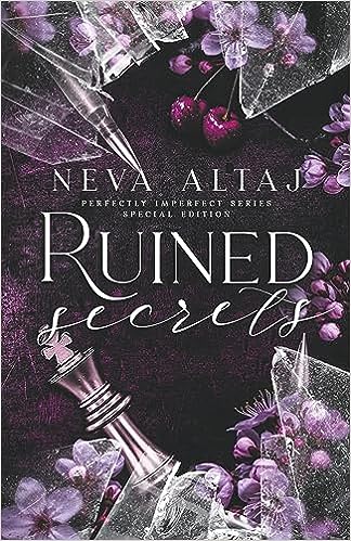 Ruined Secrets by Neva Altaj
