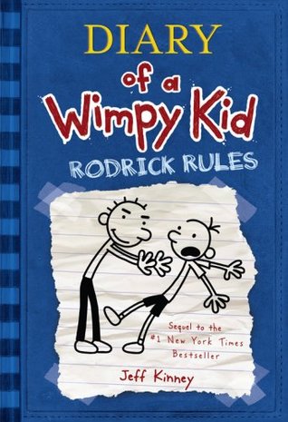 Rodrick Rules (Diary of a Wimpy Kid #2) by Jeff Kinney