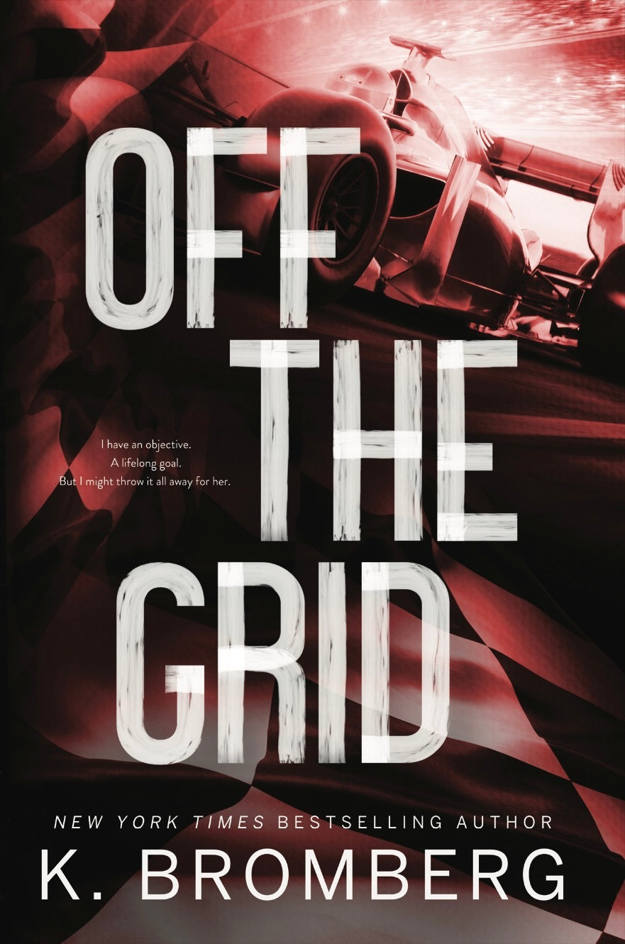 Off the Grid - Full Throttle #1 by K. Bromberg