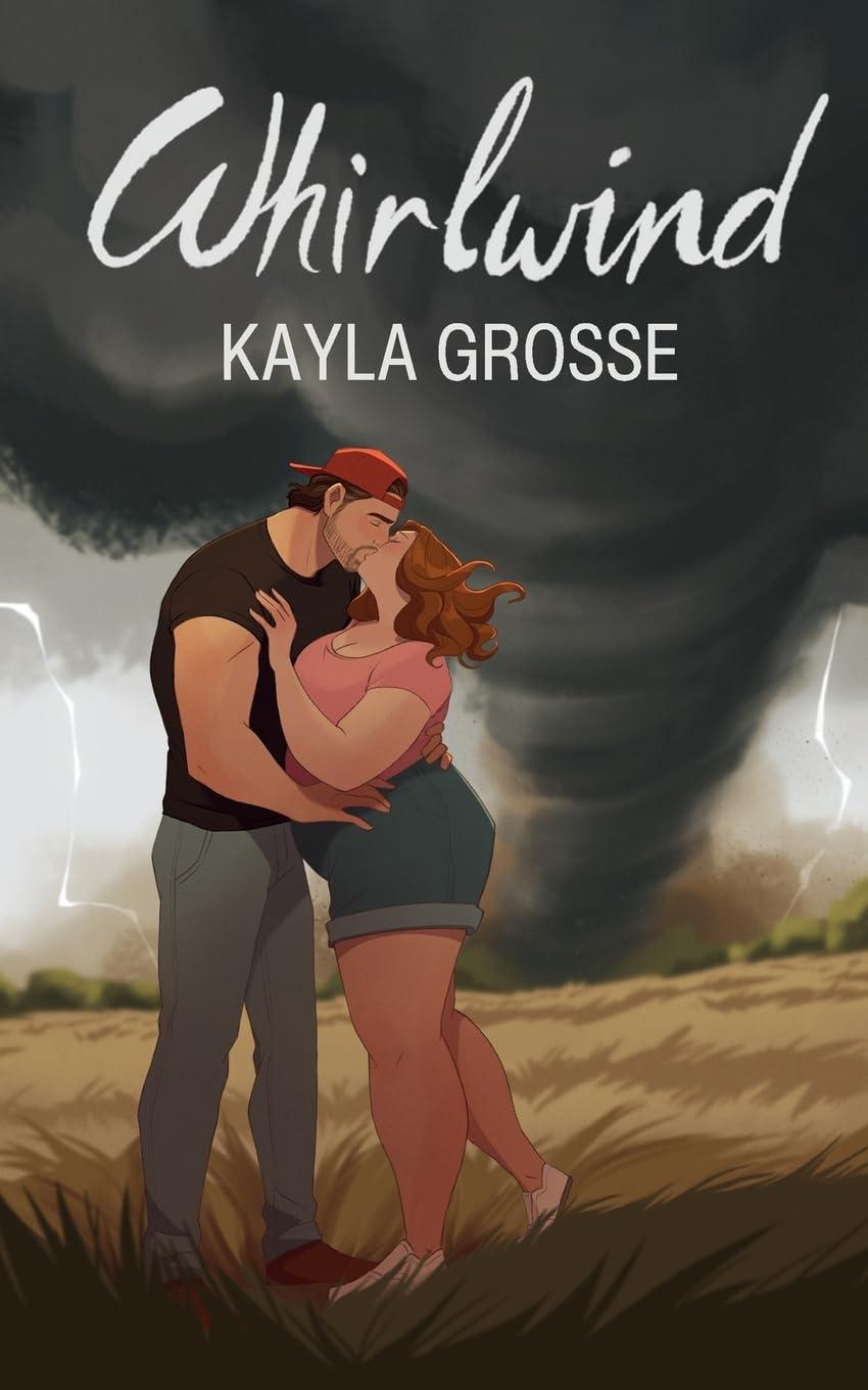 Whirlwind by Kayla Grosse