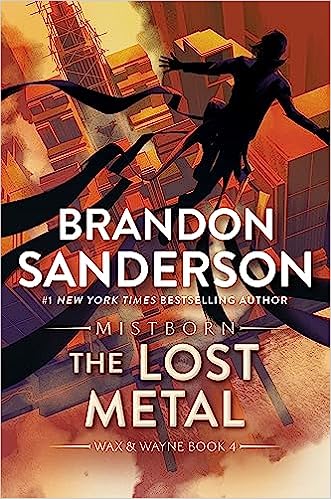 (FINAL SALE) Lost Metal - The Mistborn Saga #7 by Brandon Sanderson