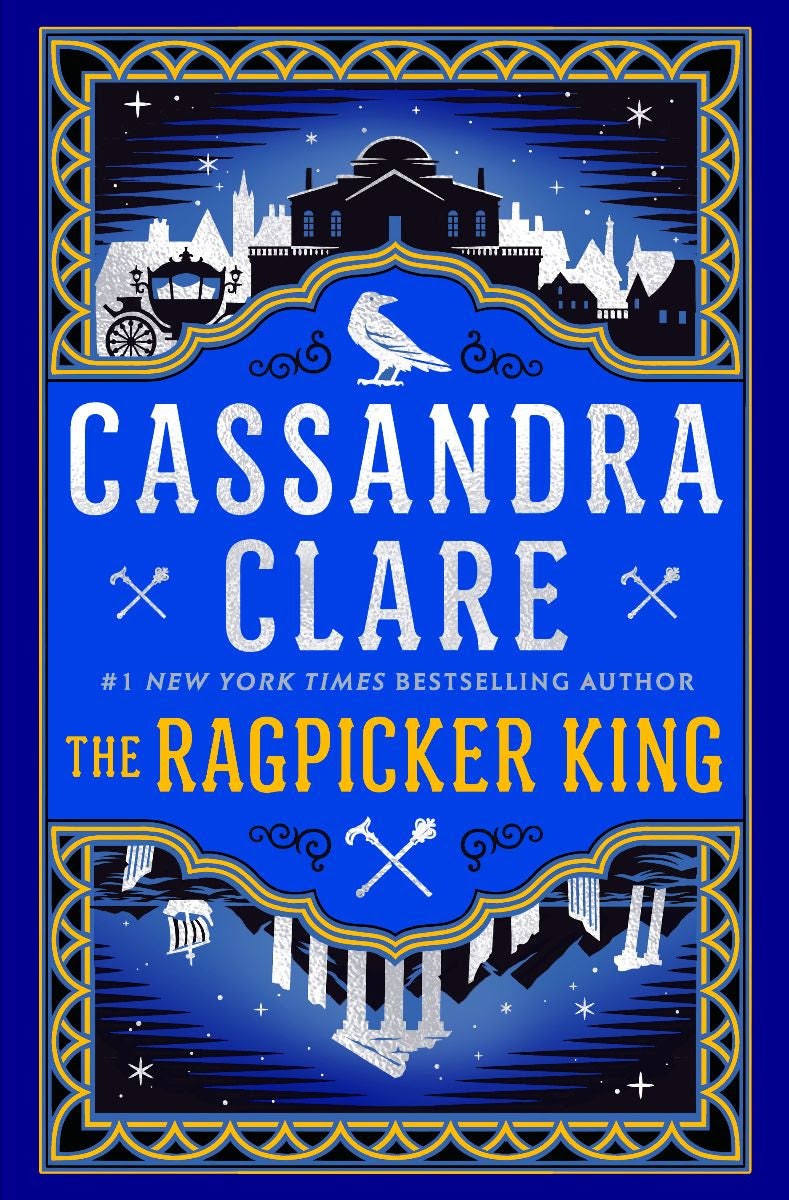 The Ragpicker King - (The Chronicles of Castellane #2) by Cassandra Clare (Hardcover)