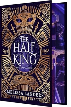 The Half King (Deluxe Limited Edition) - by Melissa Landers (Hardcover)