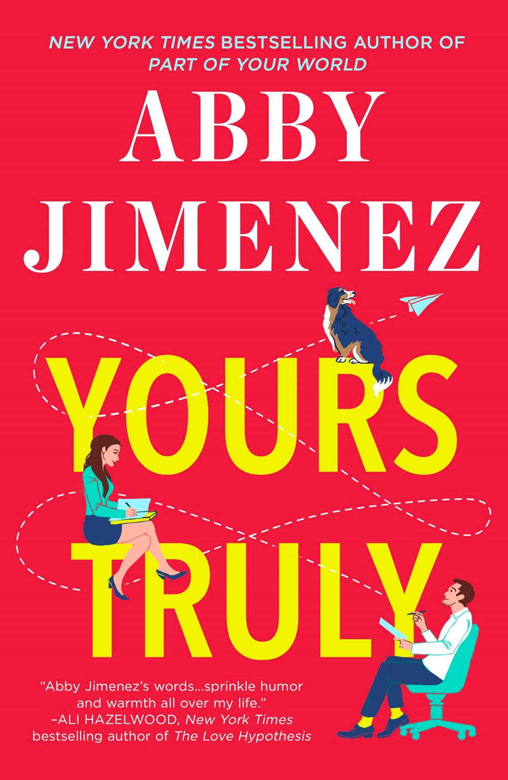 Yours Truly - Part of Your World #2 by Abby Jimenez