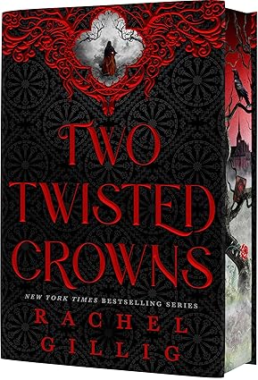 (09/23) Two Twisted Crowns (Deluxe Limited Hardcover Edition) by Rachel Gillig
