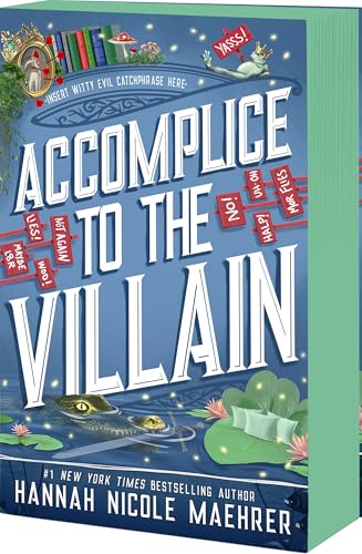 Accomplice to the Villain: Assistant to the Villain #3 by Hannah Nicole Maehrer