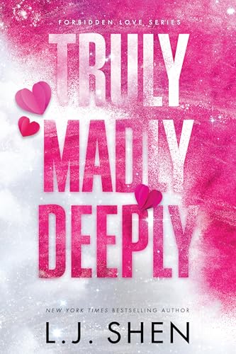 Truly Madly Deeply (Standard Edition) - (Forbidden Love) by L J shen (Paperback)