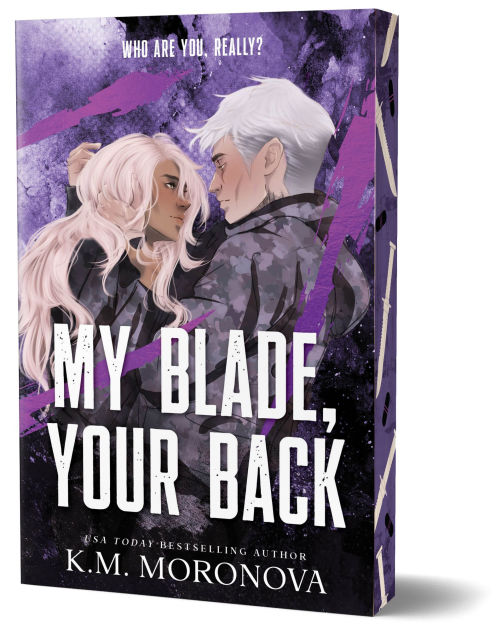 (12/09) My Blade, Your Back (Deluxe Edition) Dark Forces #2 by K.M. Moronova
