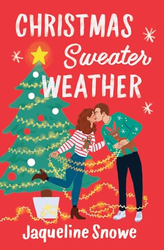 Christmas Sweater Weather - by Jaqueline Snowe (Paperback)