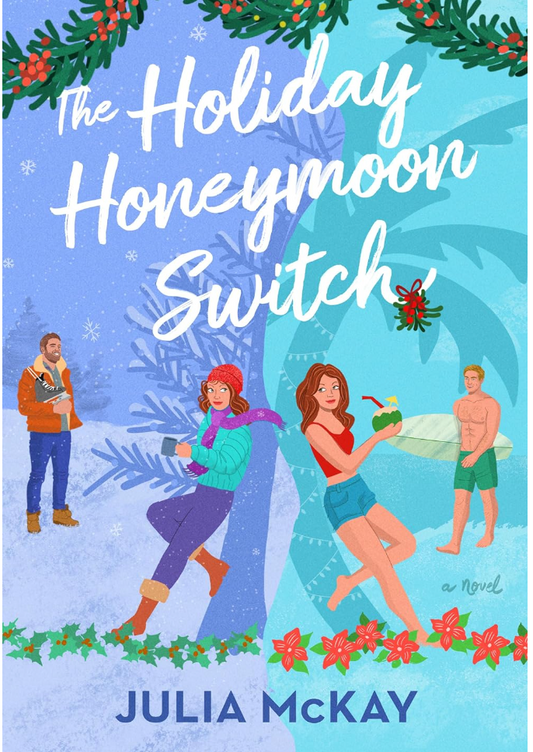 Holiday Honeymoon Switch - by Julia McKay (Paperback)