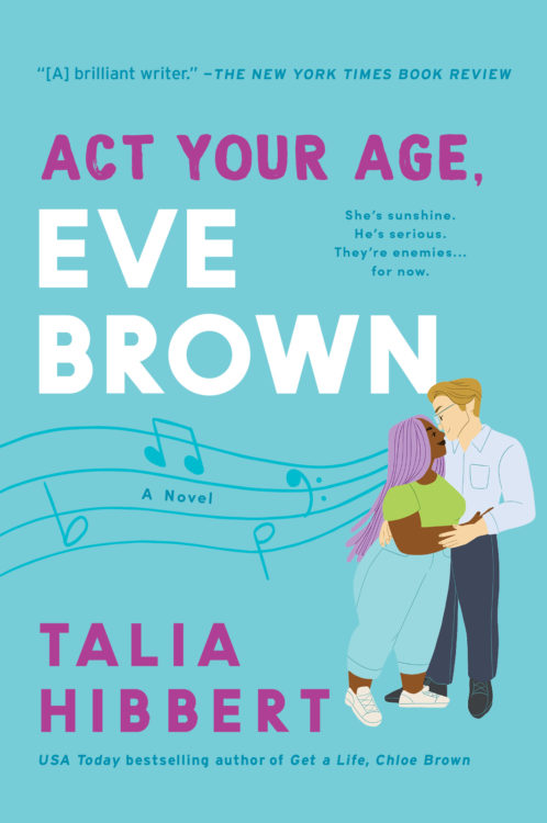 Act Your Age, Eve Brown - The Brown Sisters #3 by Talia Hibbert