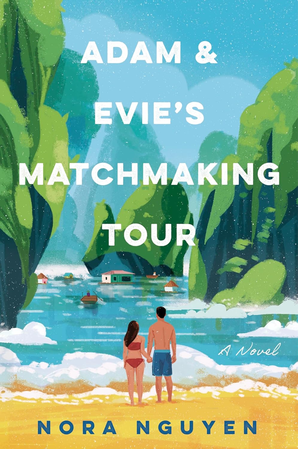 Adam & Evie's Matchmaking Tour - by Nora Nguyen (Paperback)