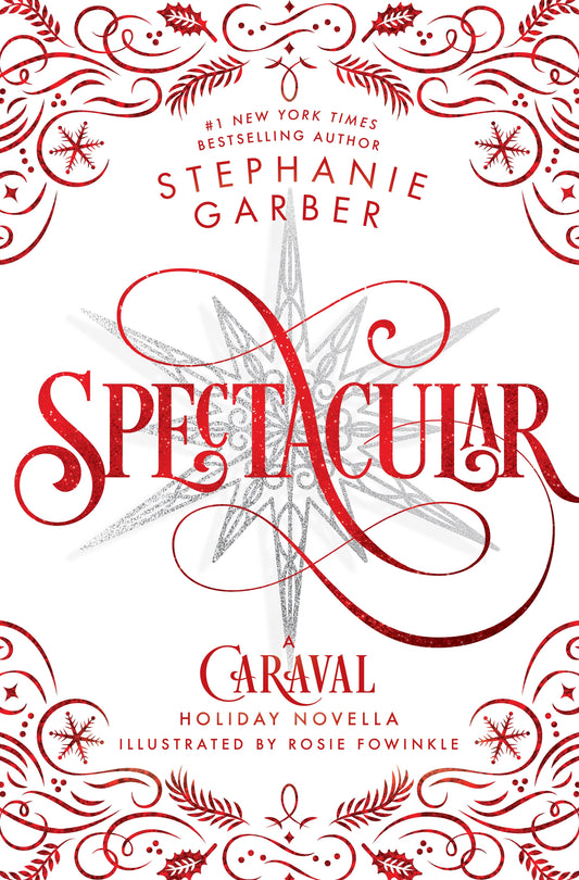 Spectacular - (Caraval) by Stephanie Garber (Hardcover)