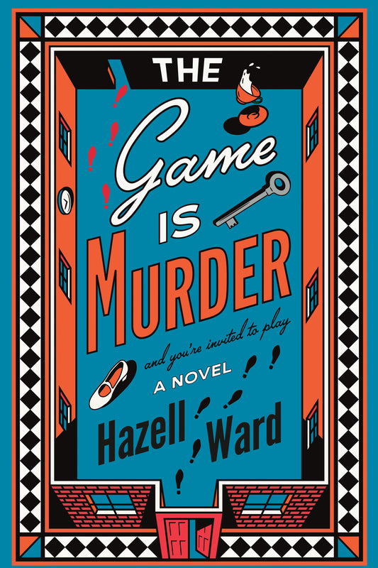 The Game Is Murder - by Hazell Ward (Hardcover)