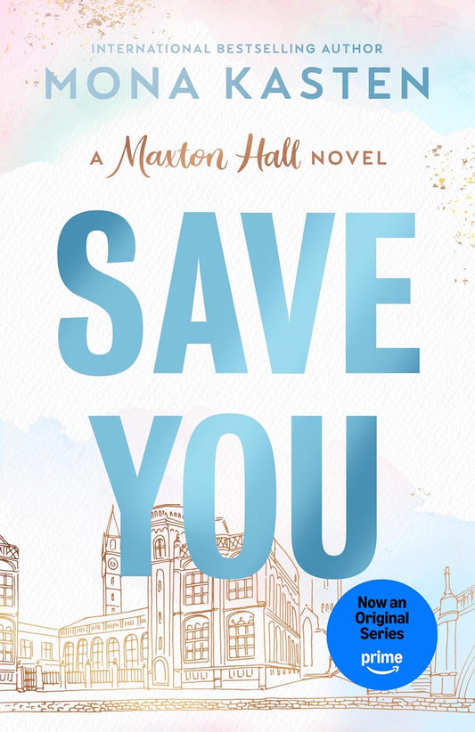 (09/02) Save You: Maxton Hall #2 by Mona Kasten