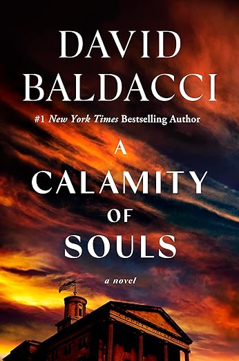 A Calamity of Souls - by David Baldacci (Hardcover)