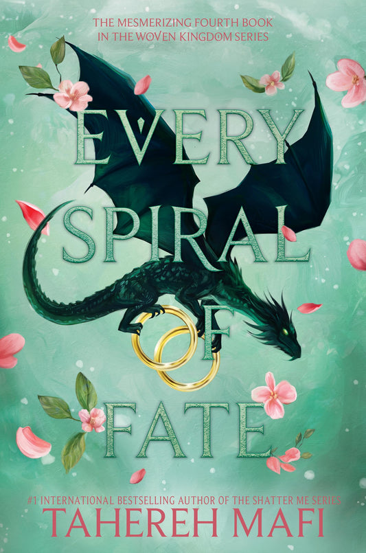 (09/30) Every Spiral of Fate: This Woven Kingdom #4 by Tahereh Mafi