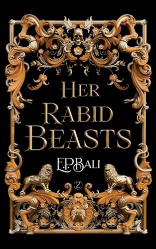 Her Rabid Beasts