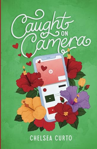 Caught on Camera - by Chelsea Curto (Paperback)