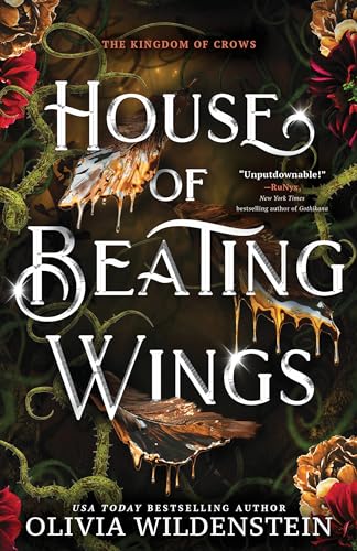 House of Beating Wings (The Kingdom of Crows #1) by Olivia Wildenstein (Paperback)