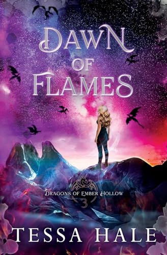 Dawn of Flames, by Tessa Hale