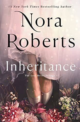 Inheritance - The Lost Bride Trilogy #1 by Nora Roberts