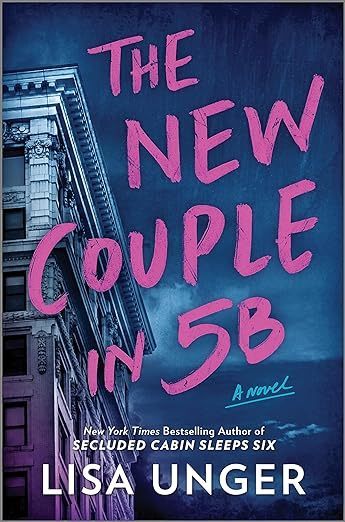 New Couple in 5B by Lisa Unger