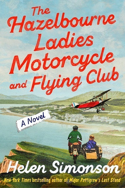 Hazelbourne Ladies Motorcycle and Flying Club by Helen Simonson