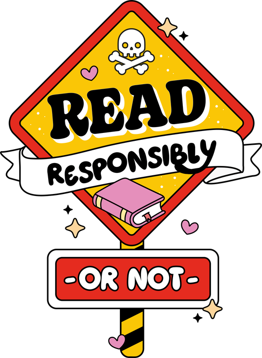 Read Responsibly, or not