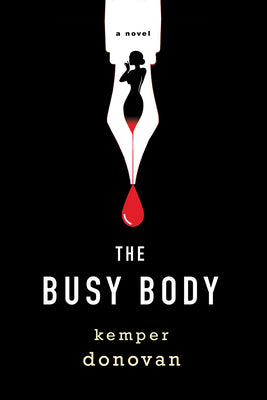 Busy Body - The Ghostwriter #1 by Kemper Donovan