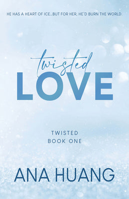 Twisted Love - Twisted #1 by Ana Huang