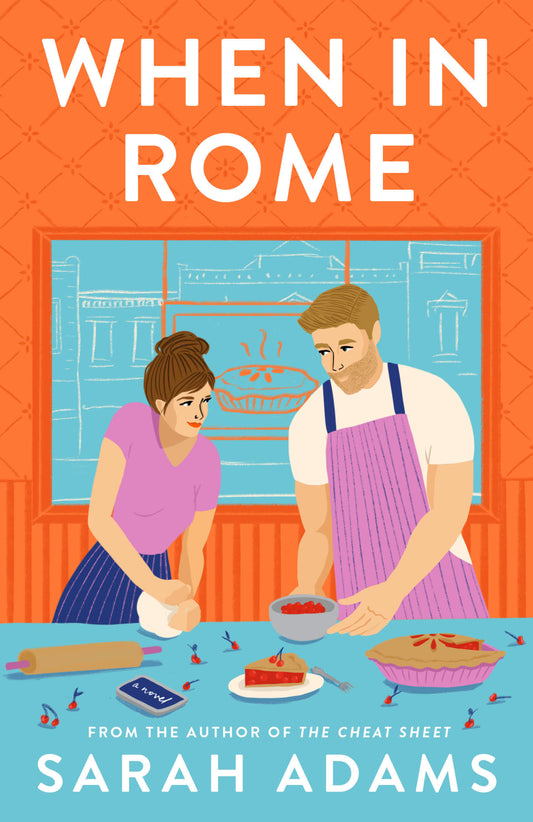 When In Rome - When in Rome #1 by Sarah Adams