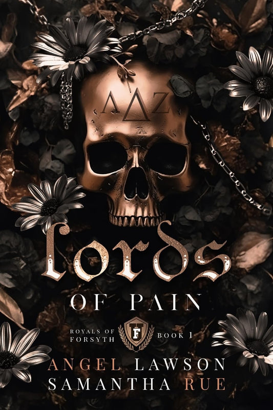 Lords of Pain - The Royals of Forsyth University #1 by Angel Lawson