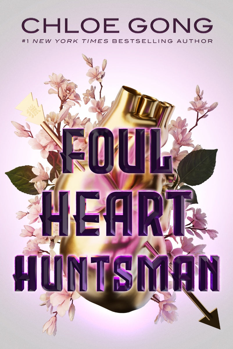 Foul Heart Huntsman - Foul Lady Fortune #2 by Chloe Gong