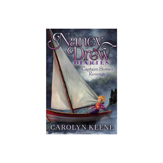 Captain Stone's Revenge - (Nancy Drew Diaries) by Carolyn Keene (Paperback)