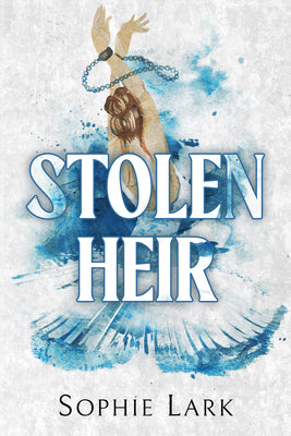 Stolen Heir - Brutal Birthright #2 by Sophie Lark