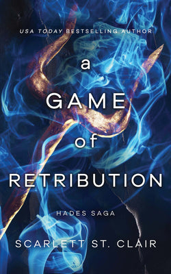 Game of Retribution - Hades Saga #2 by Scarlett St. Clair