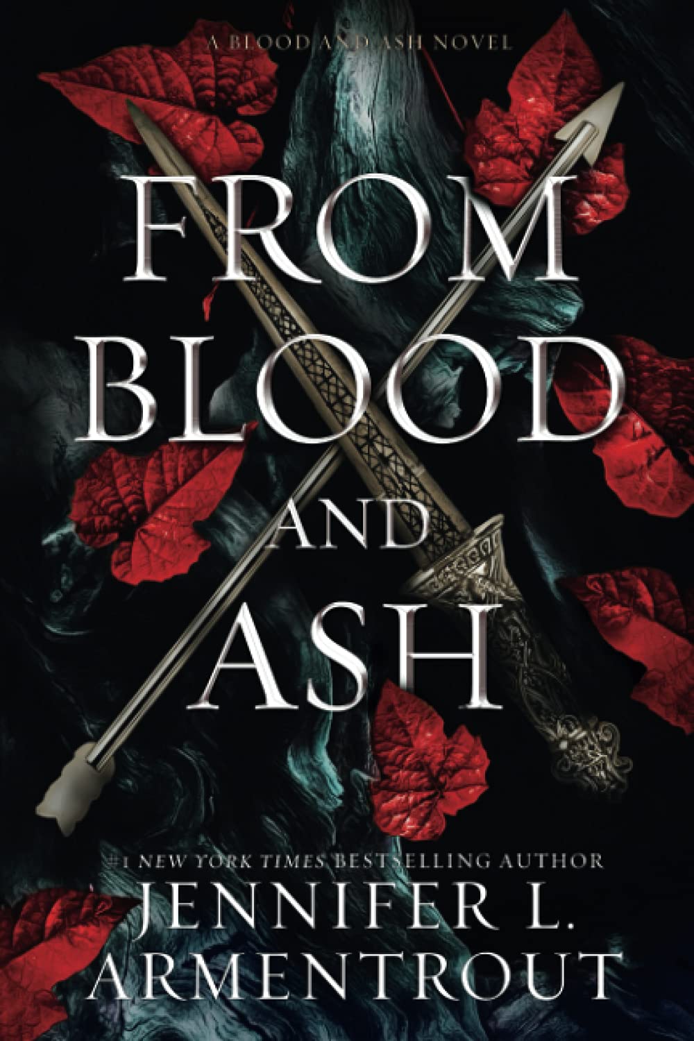 From Blood and Ash - Blood and Ash #1 by Jennifer L. Armentrout