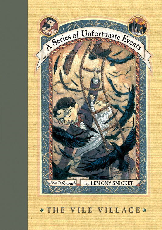 Vile Village - A Series of Unfortunate Events #7 by Lemony Snicket